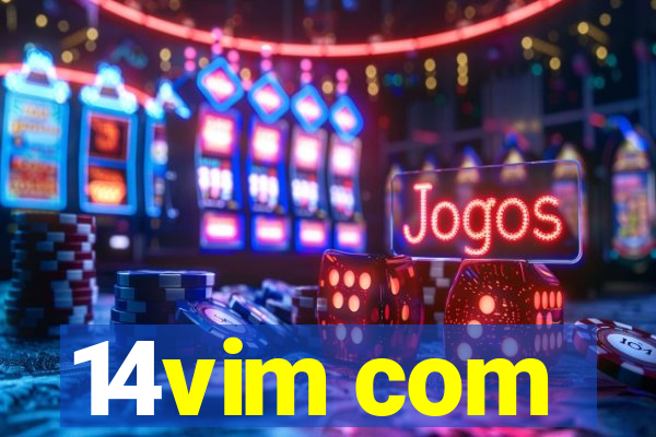 14vim com